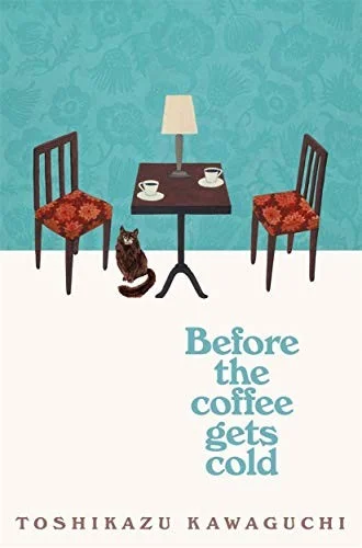 Before the Coffee Gets Cold cover