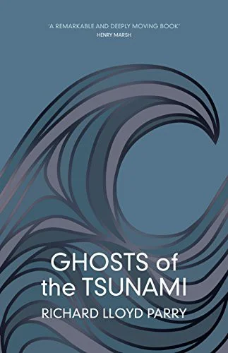 Ghosts of the Tsunami: Death and Life in Japan's Disaster Zone cover