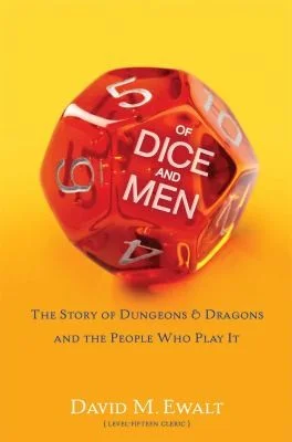 Of Dice and Men: The Story of Dungeons & Dragons and the People Who Play It cover