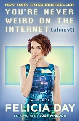 You're Never Weird on the Internet cover